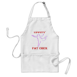 Uppity Fat Chick Schürze