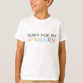 Upshern Upshernish Upsherin Hemd T-Shirt (Vorderseite)