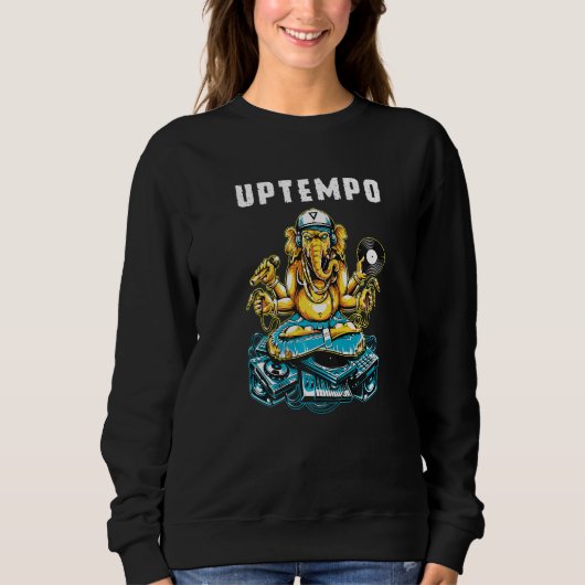 Uptempo Dj macht Musik Sweatshirt (Vorderseite)