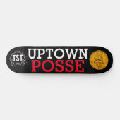 UPTOWN POSSE-Skateboard Skateboard (Horizontal)