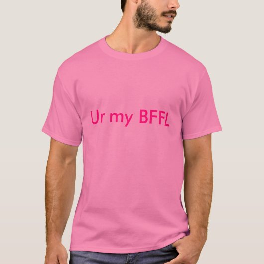 Ur mein BFFL T-Shirt (Vorderseite)
