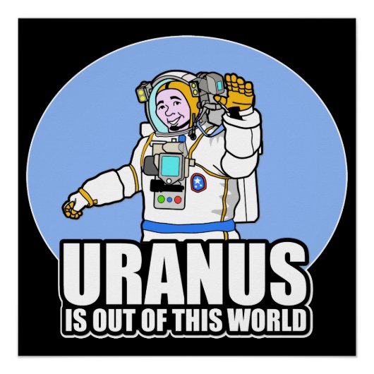 Uranus ist aus dieser Welt Poster (Vorderseite)