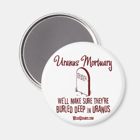 Uranus Mortuary Magnet (Vorderseite/Rückseite)