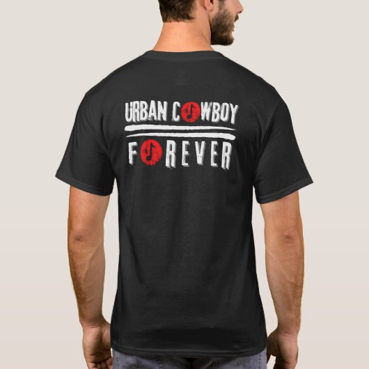 Urban Cowboy Forever T-Shirt (Rückseite)