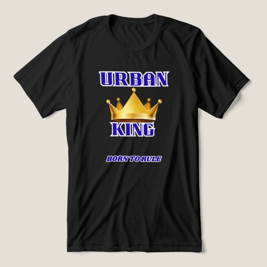 URBAN KING, BORN TO RULE MEN'S SOLID BLACK  Tri-Blend SHIRT (Design Vorderseite)
