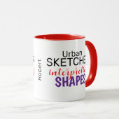 Urban Sketcher interpretiert Formen! Tasse (VorderseiteRechts)