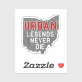 Urbane Legenden Die nie Staat von Ohio Not leidend Aufkleber (Blatt)
