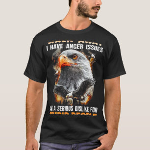 Ureinwohner Amerikas AdlerwegIch habe Wutprobleme T-Shirt