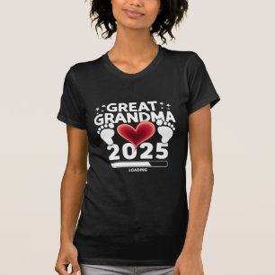 Urgroßmutter Loading 2025 Schwangerschaftsankündig T-Shirt