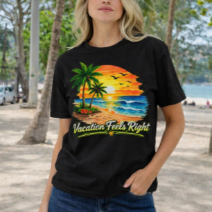 Urlaub Fühlt Sich Richtig An Sonnenuntergangsstran T-Shirt
