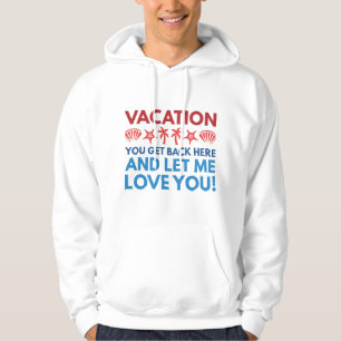 Urlaub Hoodie