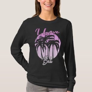 Urlaub im alten Indonesien Bali Palmen Ich lieb T-Shirt