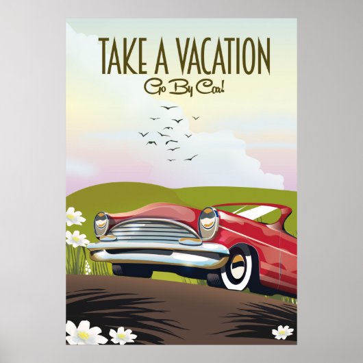 Urlaub machen - mit dem Auto fahren Poster (Vorne)
