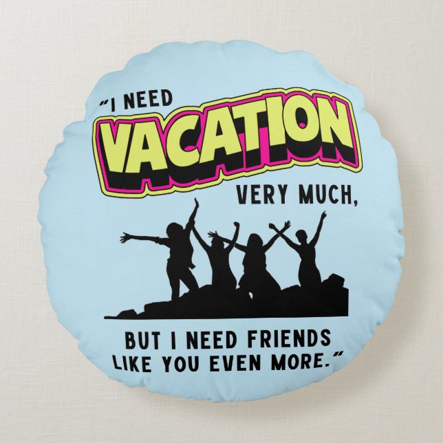 URLAUB RUNDES KISSEN (Vorderseite)