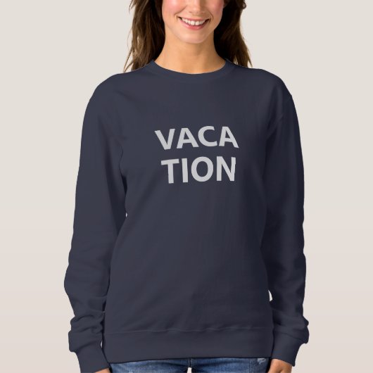 Urlaub Sweatshirt (Vorderseite)