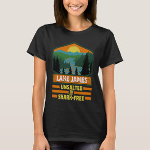 Urlaub Ungesalzen und Shark Free Lake James T-Shirt