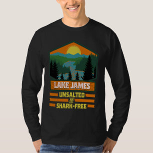 Urlaub Unsalzener und Haifrei Lake James T-Shirt
