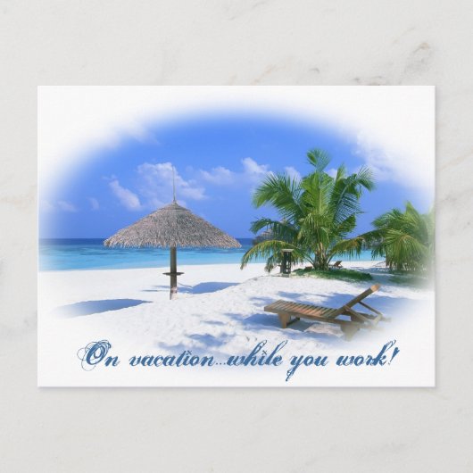 Urlaub während der Arbeit Postkarte (Vorderseite)