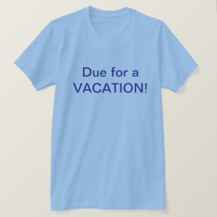 Urlaubs-T-Shirt T-Shirt