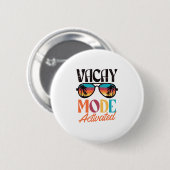 Urlaubsmodus aktiviert Palme Sommer Frau Button (Vorne & Hinten)
