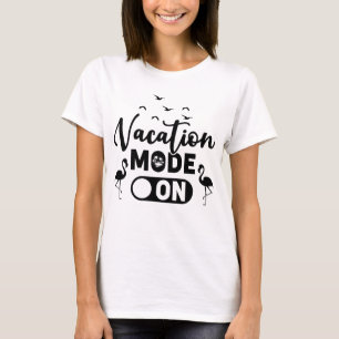 Urlaubsmodus auf T-Shirt