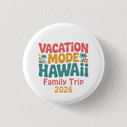 Urlaubsmodus Hawaii Tropisches Paradies Sommer Sti Button (Vorderseite)