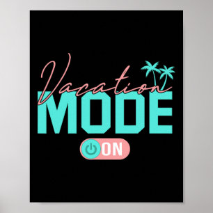 Urlaubsmodus Sommerfamilienwochenreisen Poster