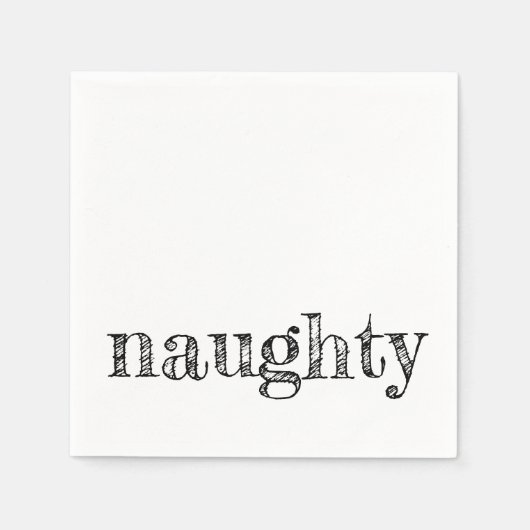 Urlaubstyppografie NUAGHTY Spaß festlich modern Serviette (Vorderseite)