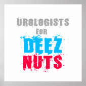 Urologen für Deez Nuts Poster (Vorne)
