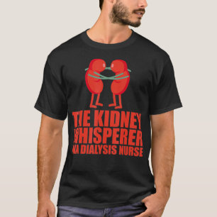 Urologie Dialyse Nurse Aufwertung NP RN Niere T-Shirt