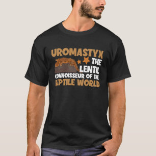 Uromastyx Lentil Connoisseur Dabb Lizard T-Shirt
