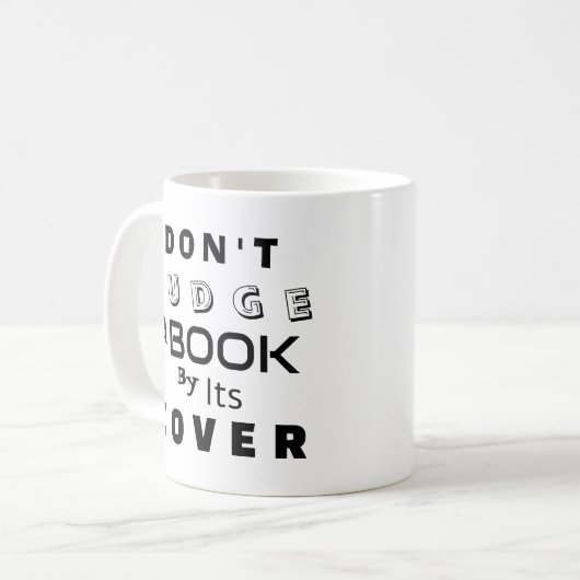"Urteile ein Buch nicht nach seinem Cover" Kaffeetasse (Vorderseite Links)