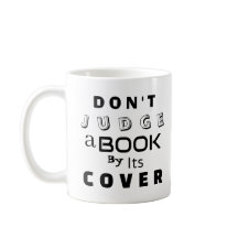 "Urteile ein Buch nicht nach seinem Cover"