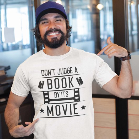 Urteile ein Buch nicht nach seinem Film T-Shirt