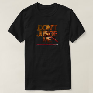 "Urteile nicht, dass ich SpinalFusion hatte." T-Shirt