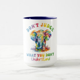 Urteile nicht, was U nicht versteht! Neurodiverser Tasse