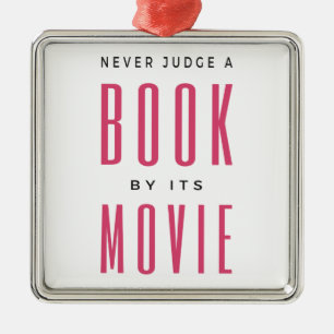 Urteile nie ein Buch nach seinem Film I Ornament Aus Metall
