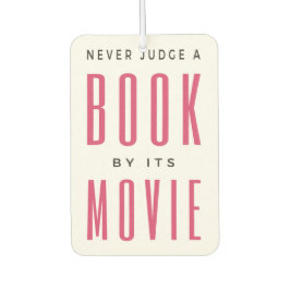 Urteile niemals ein Buch nach dem Film, den ich Autolufterfrischer