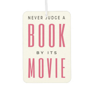 Urteile niemals ein Buch nach dem Film, den ich Autolufterfrischer