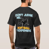 Urteilen Sie mir nicht T-Shirt (Rückseite)