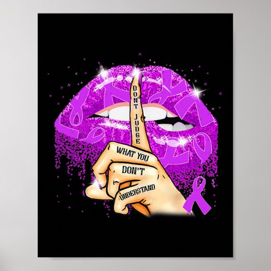 Urteilen Sie nicht, was Sie Fibromyalgie nicht ver Poster (Vorne)