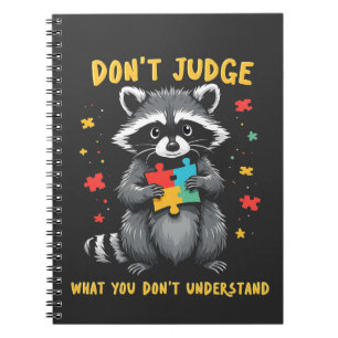 Urteilen Sie nicht, was Sie Raccoon nicht verstehe Notizblock