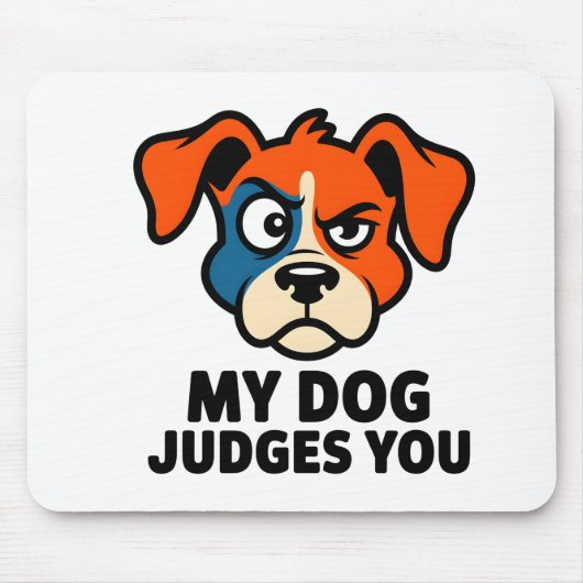 Urteilendes Hundegesicht Sarkastisches Zitat Kunst Mousepad (Vorne)