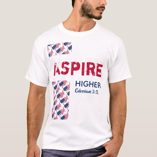 US AMERICA ASPIRE HÖHERE Christliche Schrift T-Shirt (Vorderseite)