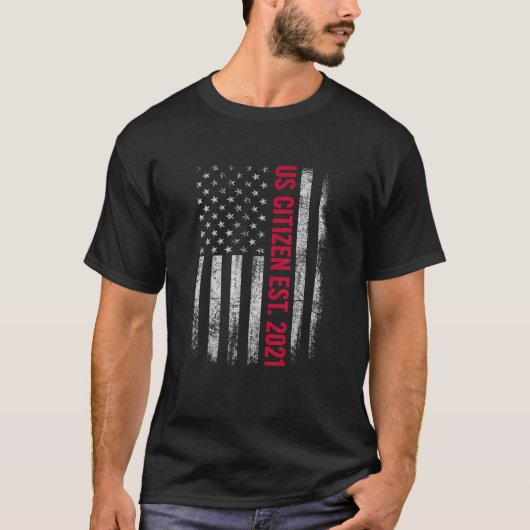 US-Bürger Est. 2021 USA Citizenship Gift American T-Shirt (Vorderseite)