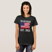 US Citizenship EST. 2023 Proud Immigrant American T-Shirt (Vorne ganz)