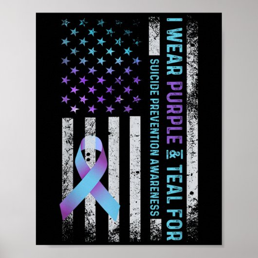 Us Flag I Wear Purple And Teal Suicide Prevention  Poster (Vorne)
