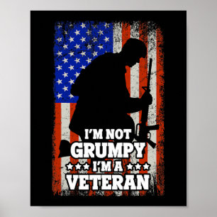 US Flag Im nicht Grumpy im a Veteran 116 Poster