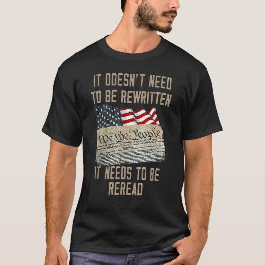 US Flag It doesn't need to be rewritten needs to T-Shirt (Vorderseite)