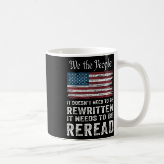 US-Flagge Die Verfassung der USA muss neu gelesen  Kaffeetasse